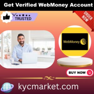 Get Verified WebMoney Account
